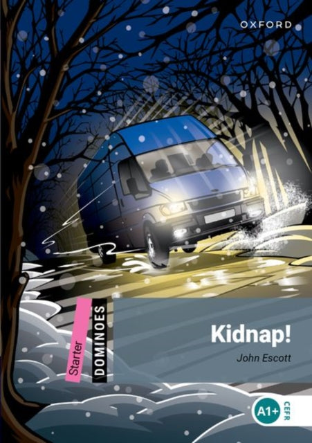 Book cover of: Dominoes: Starter: Kidnap! Audio Pack. By: John Escott