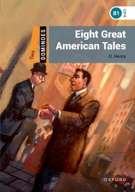 Book cover of: Dominoes: Level 2: Eight Great American Tales Audio Pack. By: O. Henry