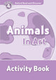 Book cover of: Oxford Read and Discover: Level 4: Animals in Art Activity Book. By: Richard Northcott