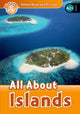 Book cover of: Oxford Read and Discover: Level 5: All About Islands. By: Hazel Geatches