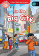 Book cover of: Oxford Read and Imagine: Level 2: In the Big City. By: Paul Shipton