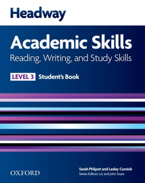 Book cover of: Headway Academic Skills: 3: Reading, Writing, and Study Skills Student's Book. By: Sarah Philpot