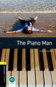 Book cover of: Oxford Bookworms Library: Level 1: The Piano Man. By: Tim Vicary