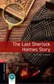 Book cover of: Oxford Bookworms Library: Level 3: The Last Sherlock Holmes Story