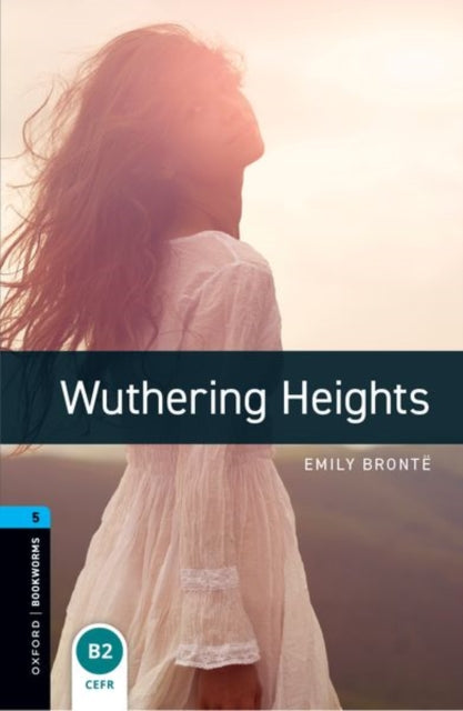Book cover of: Oxford Bookworms Library: Level 5: Wuthering Heights