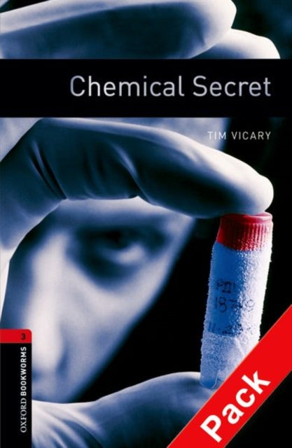 Book cover of: Oxford Bookworms Library: Level 3:: Chemical Secret audio CD pack. By: Tim Vicary