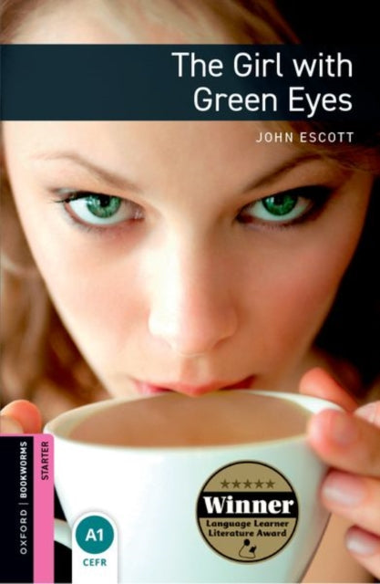 Book cover of: Oxford Bookworms Library: Starter Level:: The Girl with Green Eyes. By: Christine Lindop