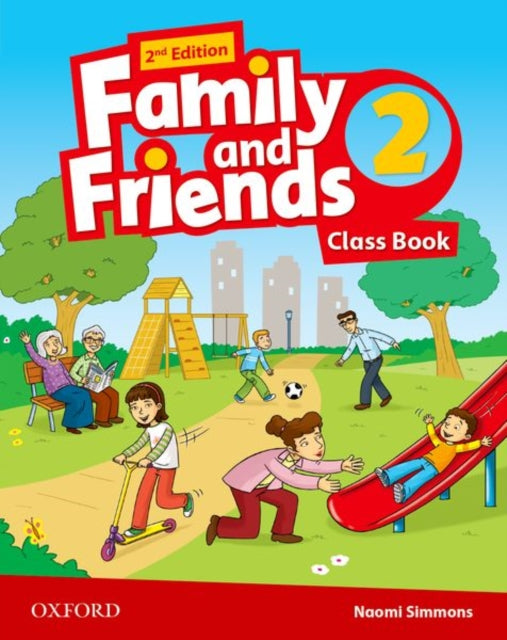 Book cover of: Family and Friends: Level 2: Class Book. By: Naomi Simmons