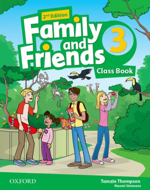 Book cover of: Family and Friends: Level 3: Class Book. By: Tamzin Thompson