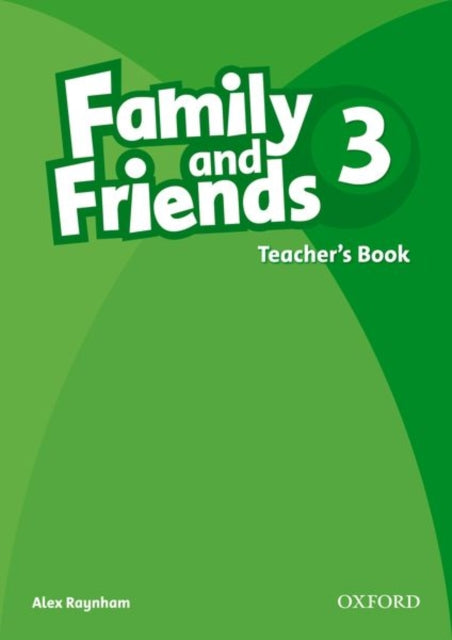 Book cover of: Family and Friends: 3: Teacher's Book. By: Tamzin Thompson