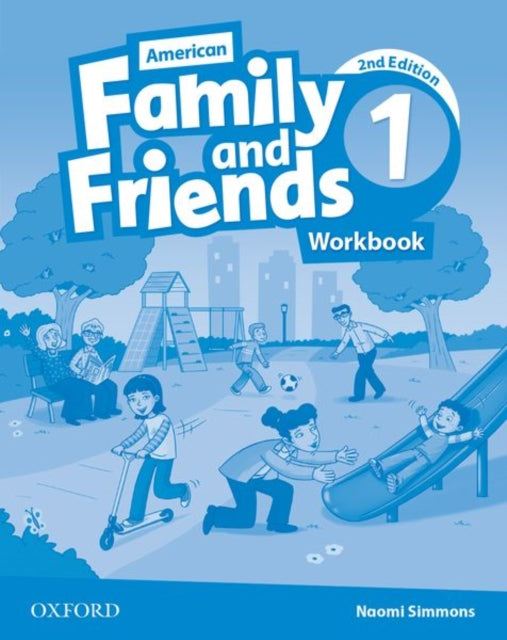 Book cover of: American Family and Friends: Level One: Workbook. By: Naomi Simmons