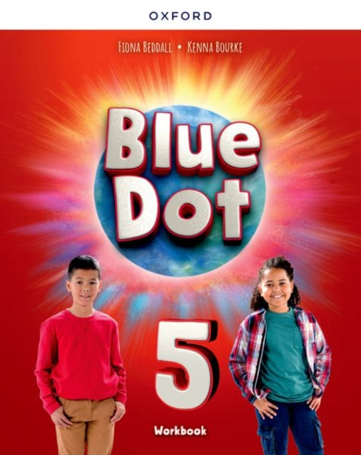 Book cover of: Blue Dot: Level 5: Workbook. By: Kenna Bourke