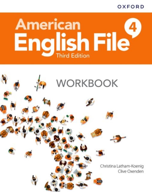 Book cover of: American English File: Level 4: Workbook. By: Christina Latham-Koenig