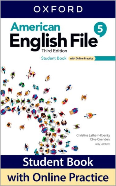 Book cover of: American English File: Level 5: Student Book With Online Practice. By: Christina Latham-Koenig