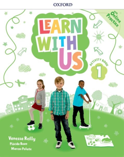 Book cover of: Learn With Us: Level 1: Activity Book with Online Practice. By: Vanessa Reilly