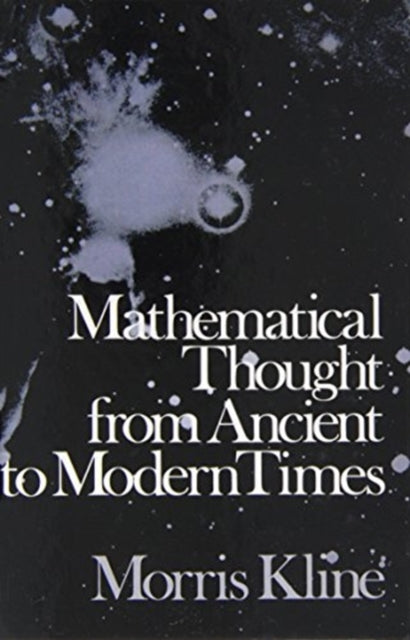 Book cover of: Mathematical Thought from Ancient to Modern Times