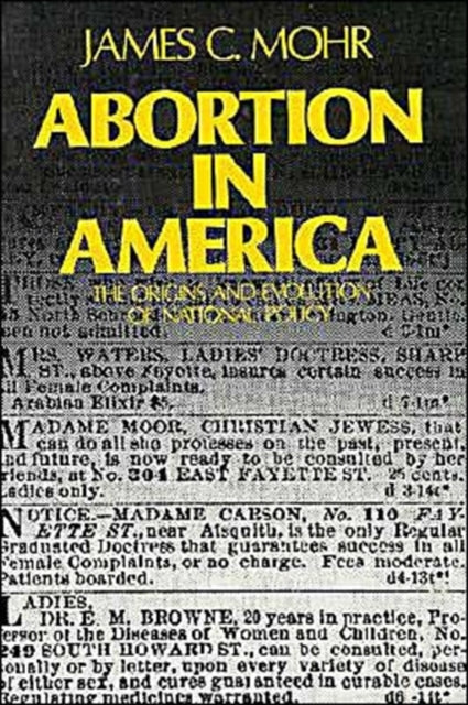 Book cover of: Abortion in America. By: James C. Mohr