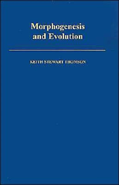 Book cover of: Morphogenesis and Evolution