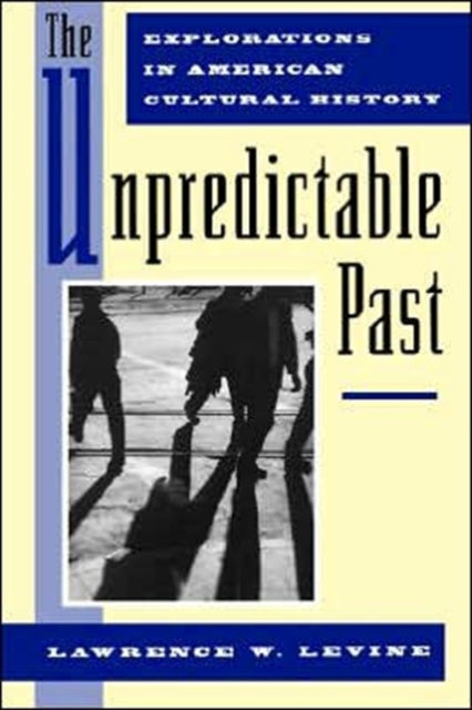 Book cover of: Unpredictable Past
