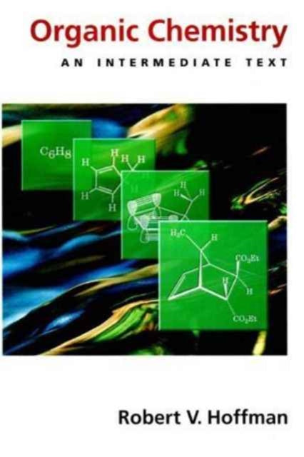 Book cover of: Organic Chemistry. By: Robert V. Hoffman