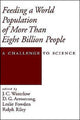 Book cover of: Feeding a World Population of More Than Eight Billion People