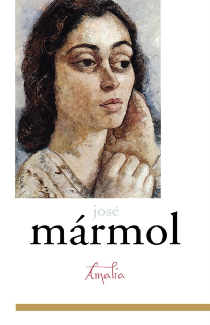 Book cover of: Amalia. By: Jose Mármol
