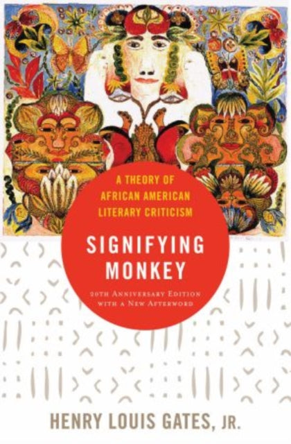 Book cover of: Signifying Monkey. By: Henry Louis Gates, Jr.