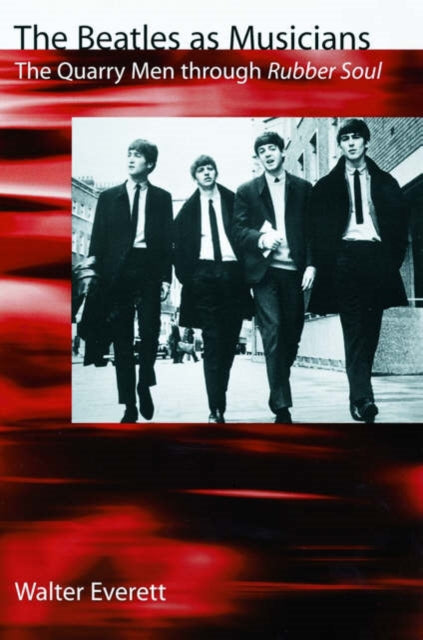Book cover of: Beatles As Musicians. By: Walter Everett