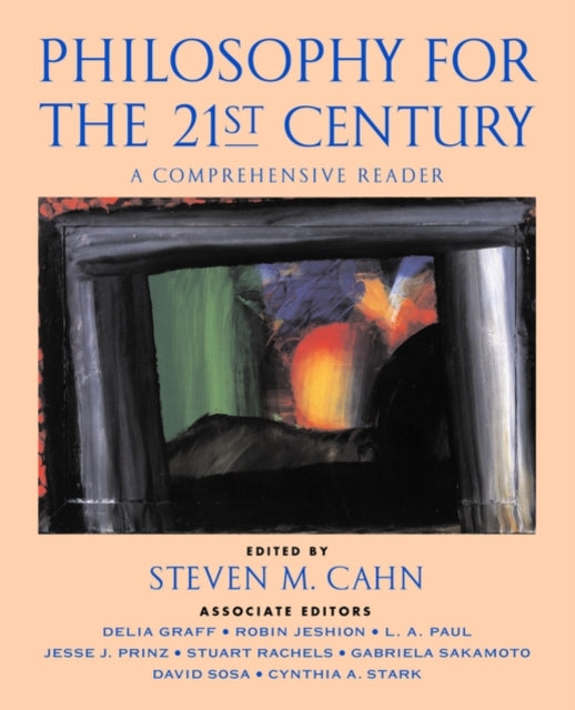 Book cover of: Philosophy for the 21st Century. By: Steven M. Cahn