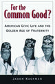 Book cover of: For the Common Good?. By: Jason Kaufman