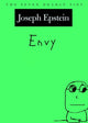 Book cover of: Envy. By: Joseph Epstein
