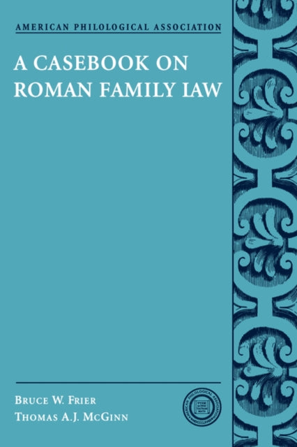 Book cover of: Casebook on Roman Family Law