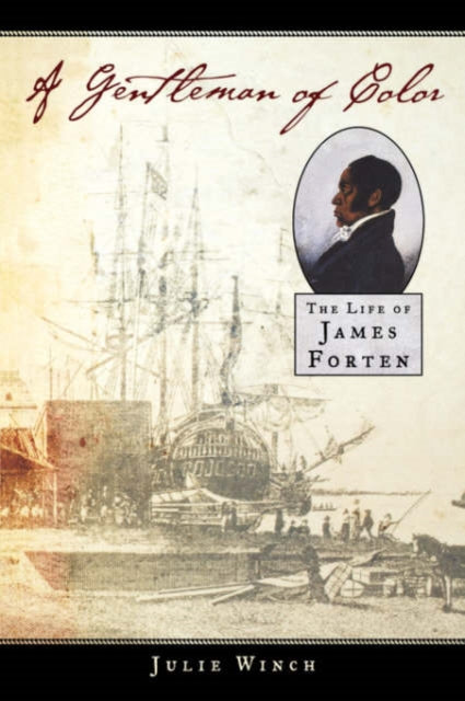 Book cover of: Gentleman of Color. By: Julie Winch
