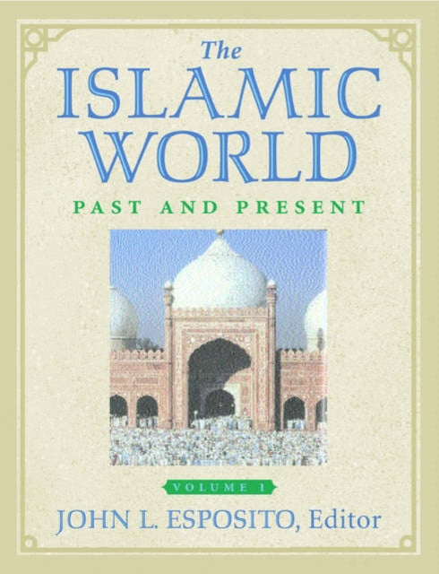 Book cover of: Islamic World. By: John L. Esposito
