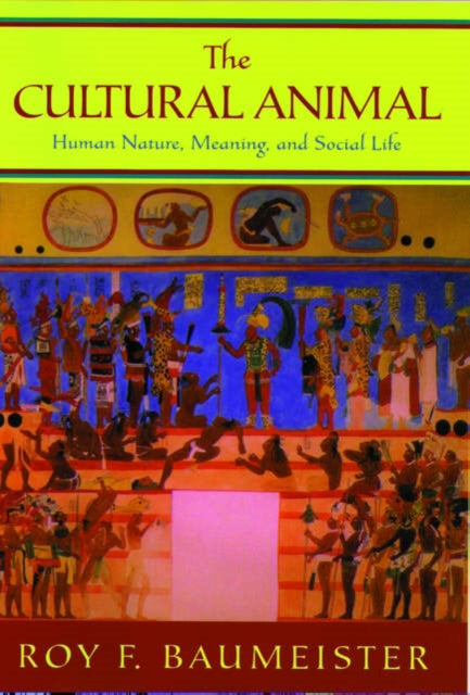 Book cover of: Cultural Animal. By: Roy F. Baumeister