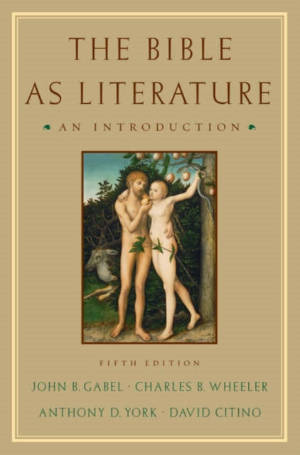 Book cover of: Bible As Literature. By: John B. Gabel