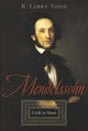 Book cover of: Mendelssohn. By: R. Larry Todd