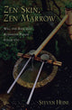 Book cover of: Zen Skin, Zen Marrow. By: Steven Heine