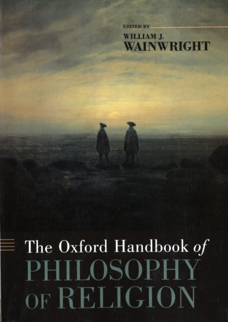 Book cover of: Oxford Handbook of Philosophy of Religion. By: William Wainwright