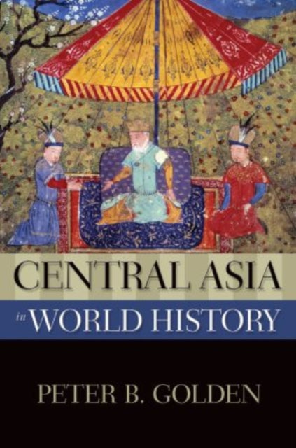 Book cover of: Central Asia in World History