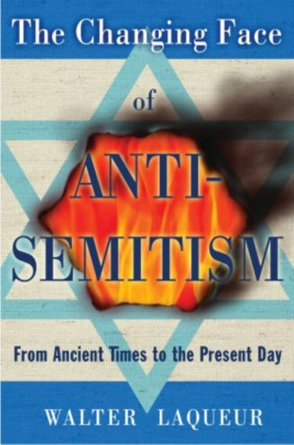 Book cover of: Changing Face of Anti-Semitism. By: Walter Laqueur