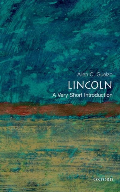 Book cover of: Lincoln. By: Allen C. Guelzo