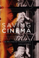 Book cover of: Saving Cinema. By: Caroline Frick