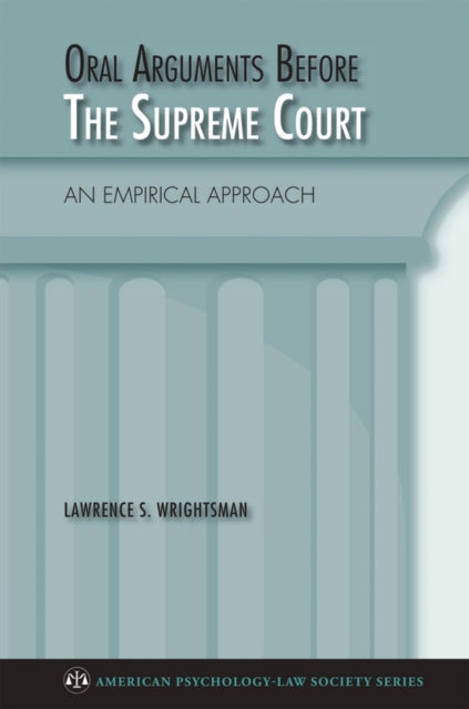 Book cover of: Oral Arguments Before the Supreme Court. By: Lawrence S. Wrightsman