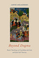 Book cover of: Beyond Dogma. By: J. A. Mojaddedi