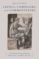 Book cover of: Critics, Compilers, and Commentators. By: James E.G. Zetzel