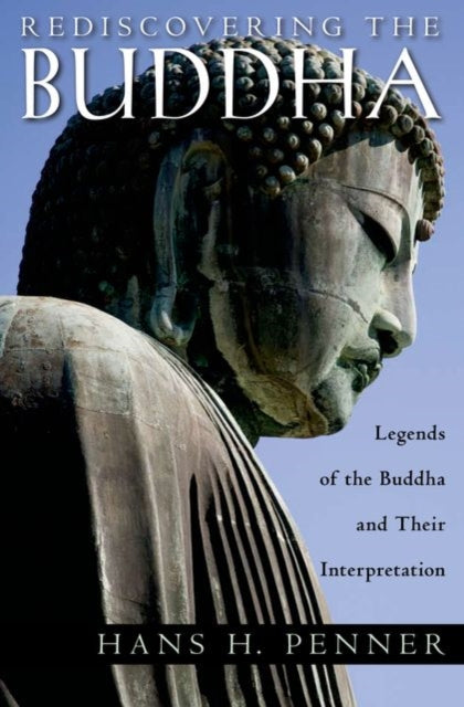 Book cover of: Rediscovering the Buddha. By: Hans H. Penner