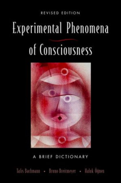 Book cover of: Experimental Phenomena of Consciousness. By: Talis Bachmann