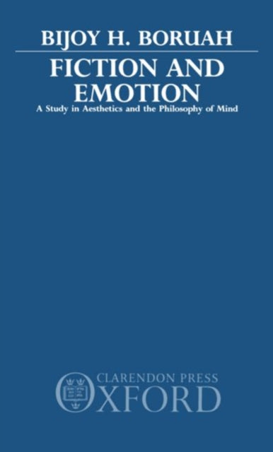 Book cover of: Fiction and Emotion. By: Bijoy H. Boruah