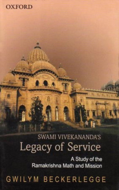 Book cover of: Swami Vivekananda's Legacy of Service. By: Gwilym Beckerlegge